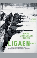 Ligaen. Den danske militære efterretningstjeneste 1940-45. Bind 2 872630578X Book Cover