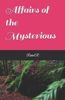 Affairs of the Mysterious B0FGD9L8S8 Book Cover