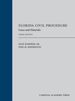 Florida Civil Procedure: Cases and Materials 1611632935 Book Cover