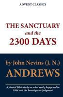 The Sanctuary and the 2300 Days 1611045886 Book Cover