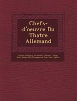 Chefs-D'Oeuvre Du Th Atre Allemand 116082780X Book Cover