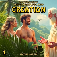 Creation: Salvation History - Lectio Divina for Kids B0F6LFWSRN Book Cover