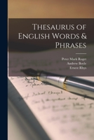Thesaurus of English Words & Phrases 1014813239 Book Cover