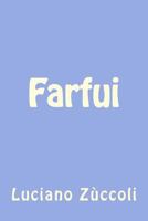Farfu: Romanzo (Classic Reprint) 1479263230 Book Cover