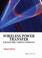 Wireless Power Transfer for Electric Vehicle Charging 1779564325 Book Cover