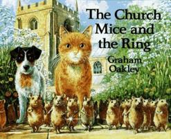 The Church Mice and the Ring 0689317905 Book Cover