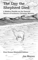 The Day the Shepherd Died: A Modern Parable on the Pastoral Nature of Authentic Christian Ministry 1982084715 Book Cover