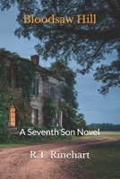 Bloodsaw Hill: A Seventh Son Novel (Mississippi's Seventh Son) B0H4SCKZKT Book Cover
