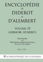 Encyclopedie de Diderot Et D'Alembert - Volume 10 - Germoir-Humerus 1985256053 Book Cover