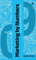 Marketing by Numbers: The world between zero to nine B0FKH1XMDH Book Cover
