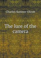 The Lure of the Camera 1979459657 Book Cover