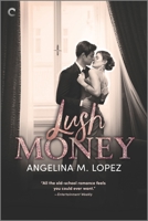 Lush Money 1335921796 Book Cover