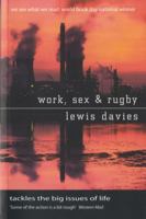 Work, Sex And Rugby 095215580X Book Cover