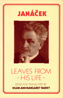 Janacek: Leaves from his life 1871082080 Book Cover