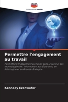 Permettre l'engagement au travail (French Edition) 6208408598 Book Cover