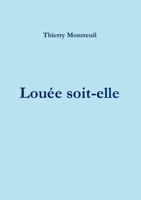 Louée soit-elle (French Edition) 1471732843 Book Cover