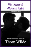 The Jacob & Marcus Tales and Other Stories 168768409X Book Cover