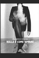 NULLA È COME APPARE B0B6XX6DHQ Book Cover