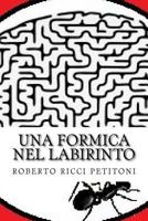 Una Formica Nel Labirinto 1532956819 Book Cover