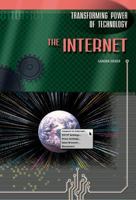The Internet (The Transforming Power of Technology) 0791074498 Book Cover