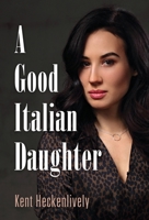 A Good Italian Daughter 1977253814 Book Cover