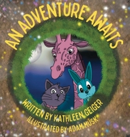 An Adventure Awaits 1736140841 Book Cover