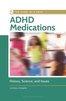 ADHD Medicines: History, Science, and Issues B0CLBN9FPD Book Cover