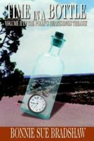 Time in a Bottle: Volume II in the Polly's Heartsongs Trilogy 1418436097 Book Cover