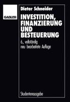 Investition, Finanzierung Und Besteuerung 3409137505 Book Cover
