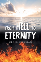 From Hell to Eternity B0FDPVYQTD Book Cover