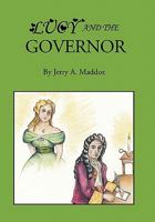 Lucy and the Governor 1452068992 Book Cover