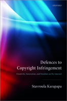 Defences to Copyright Infringement 0198795637 Book Cover