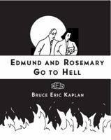 Edmund and Rosemary Go to Hell: A Story We All Really Need Now More Than Ever 1416545492 Book Cover