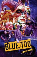 Blue, Too 1737363321 Book Cover