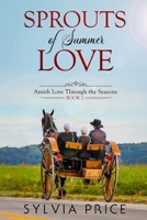 Sprouts of Summer Love B08W7DN185 Book Cover