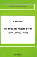 The Lyric and Modern Poetry: Olson, Creeley, Bunting 0820405337 Book Cover