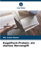 Kugelfisch-Protein: ein starkes Nervengift (German Edition) 6203235415 Book Cover