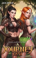 A Journey East: A Slice of Life Fantasy Adventure B0H5XHK6GK Book Cover