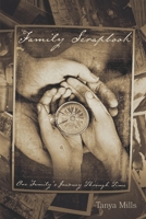 Family Scrapbook: One Family's Journey Through Time B0CJ6DZ5TX Book Cover