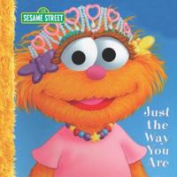 Just the Way You Are (Sesame Street (Dalmatian Press)) 0375827390 Book Cover