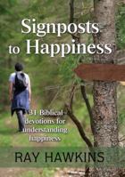 Signposts to Happiness 1921632739 Book Cover