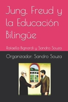 Jung, Freud y la Educación Bilingüe: Rafaella Bignardi y Sandro Souza B0BTRRC82C Book Cover