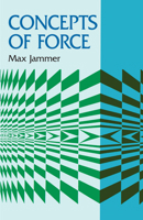 Concepts of Force 048640689X Book Cover