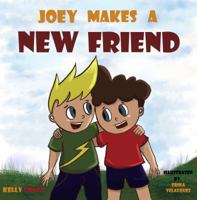Joey Makes a New Friend 1952394007 Book Cover