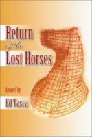 Return of the Lost Horses 1588518698 Book Cover