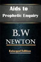 Aids to Prophetic Enquiry 1618981447 Book Cover