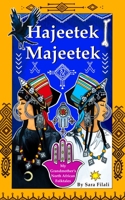 Hajeetek Majeetek: My Grandmother's North African Folktales B0CK3HKW2W Book Cover