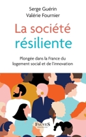 La société résiliente: Plongée dans la France du logement social et de l'innovation B09R9T6JFM Book Cover
