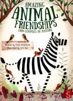 Odd Couples in Nature: Facts About Unlikely Friendships 1912006480 Book Cover