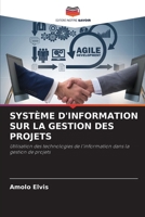 Système d'Information Sur La Gestion Des Projets (French Edition) 6208548314 Book Cover